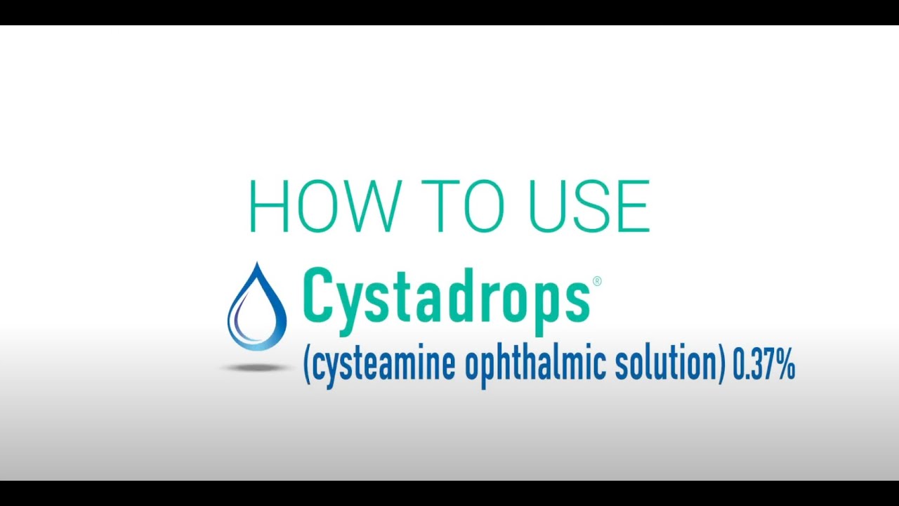 How to Use CYSTADROPS&reg; (cysteamine ophthalmic solution) 0.37%