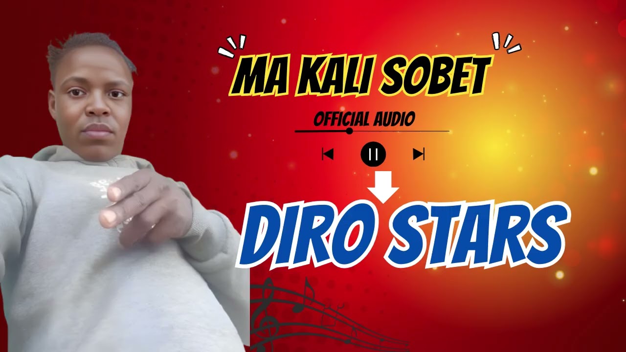 Ma Kali Sobet By Diro Star Official Latest Audio