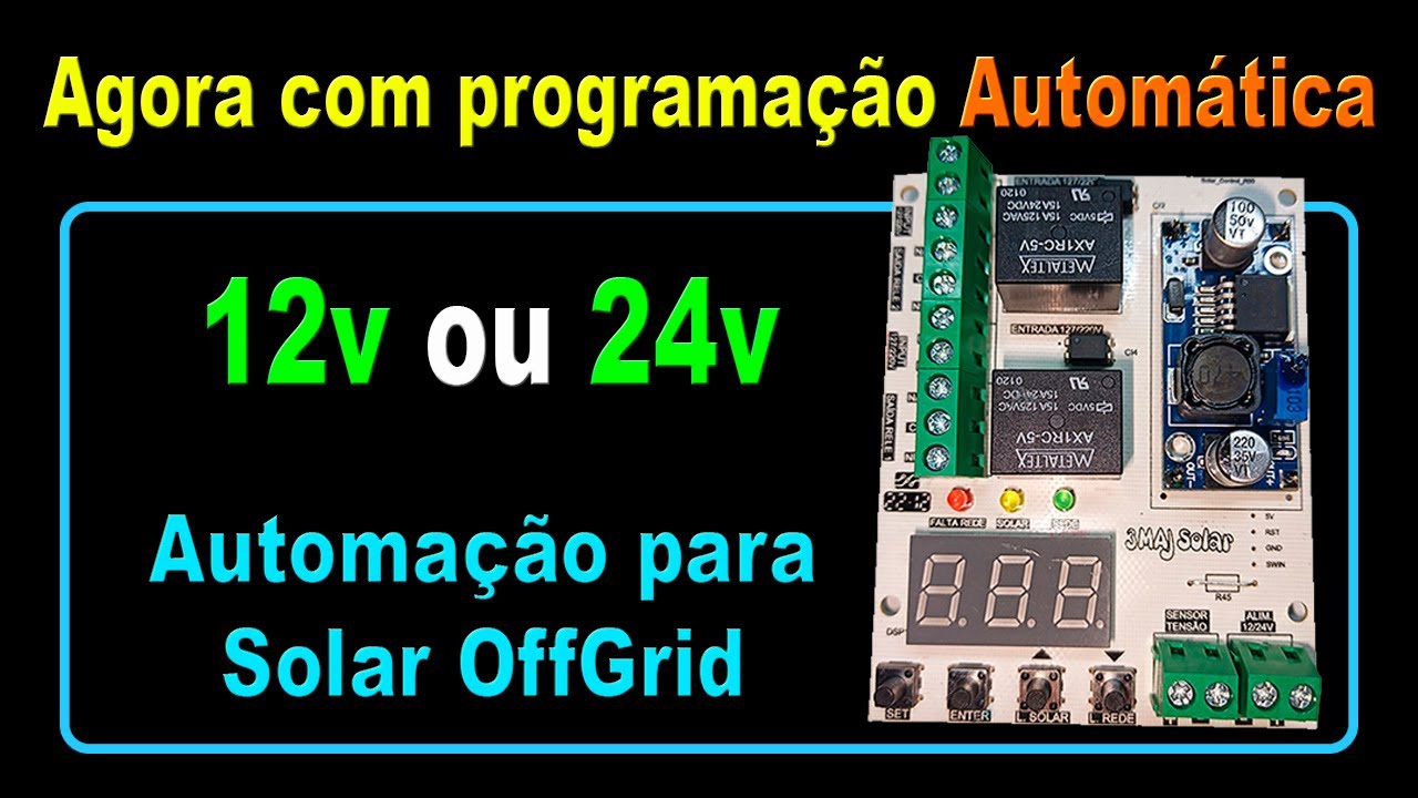 Nova Programação das Nossas Placas de Controle Solar OffGrid 2 Lote 2024