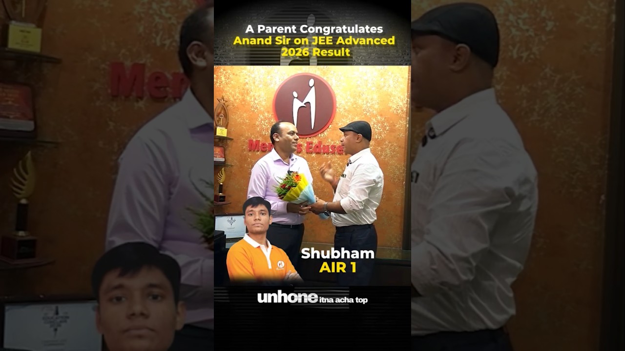 Parent Congratulates Anand Sir on JEE Advanced 2026 Result | AIR 1 Shubham