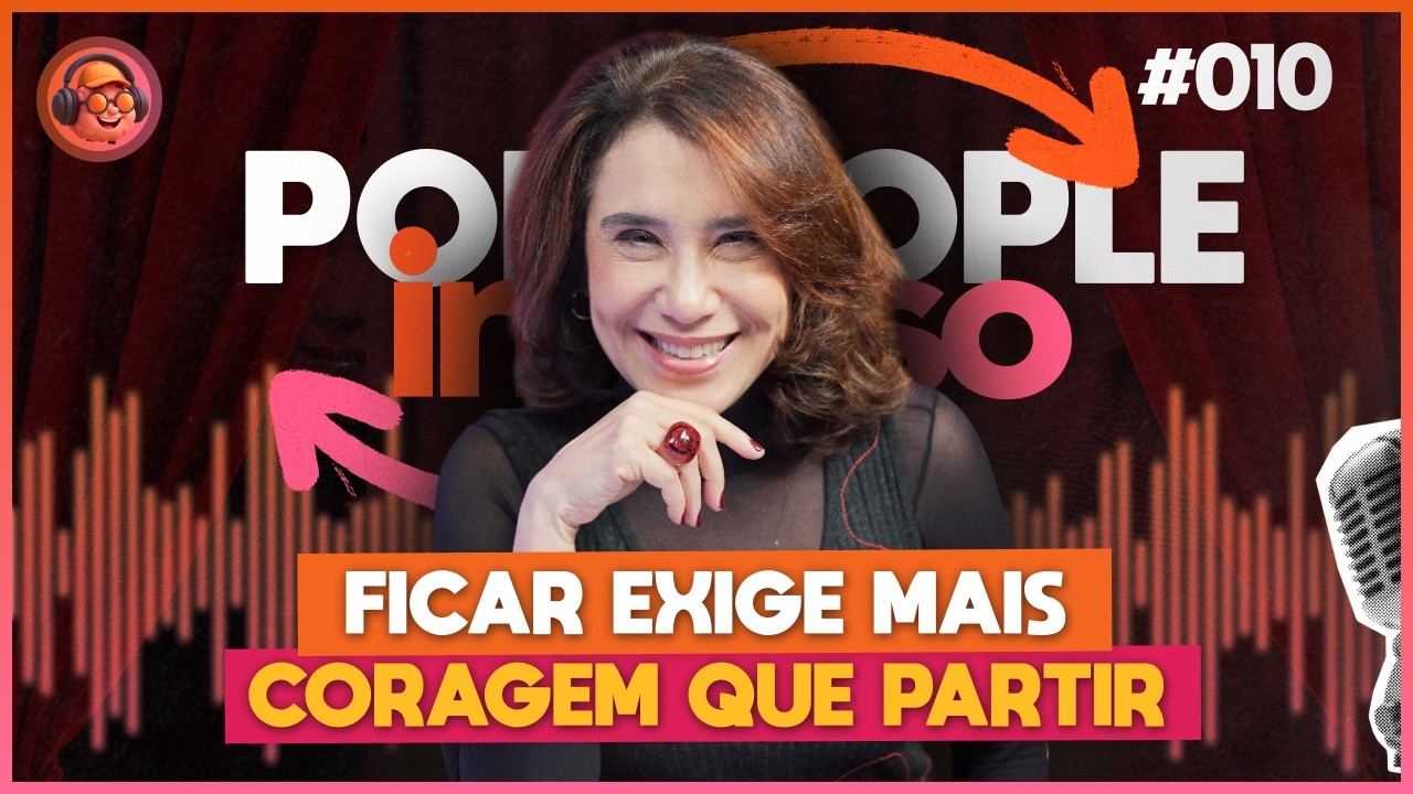 Amor, Paixão e Conexões: O Que Realmente Importa? - PODPEOPLE INVERSO COM DRA. ANA BEATRIZ | Ep. 010