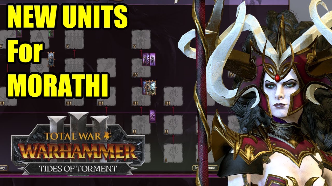 New Units For Morathi - Dark Elves - Update 7.0 - Tides of Torment - Total War Warhammer 3