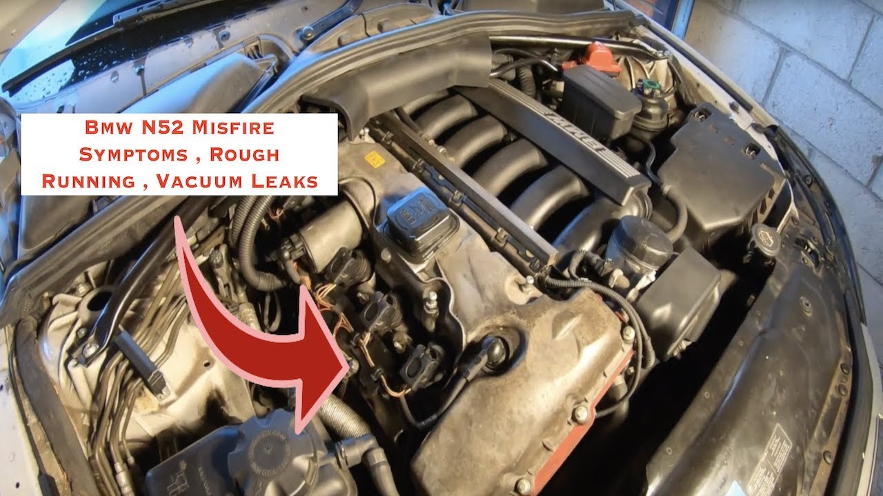 BMW N52 Common misfires, Rough Idle And Vaccum leaks symptoms Explained And How to Fix