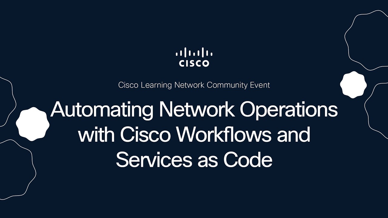 Automating Network Operations with Cisco Workflows and Services as Code