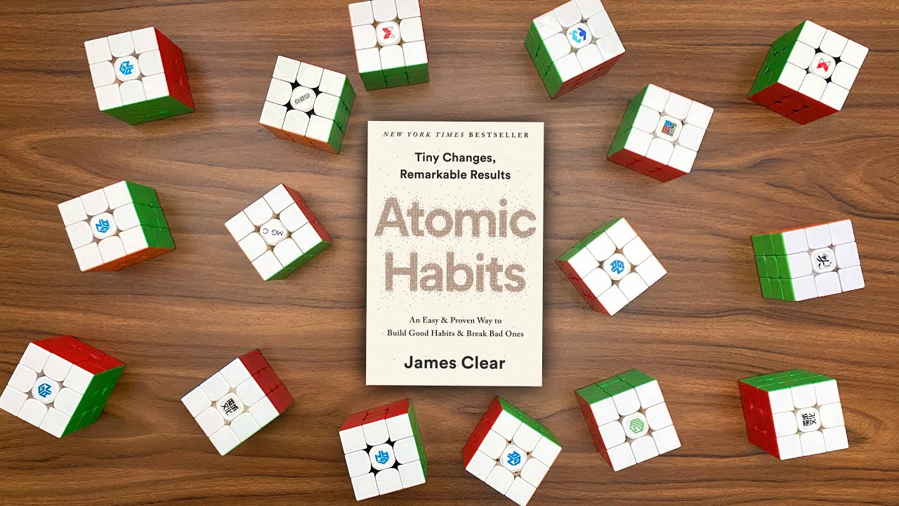 How ATOMIC HABITS Helped Me Improve at Cubing!
