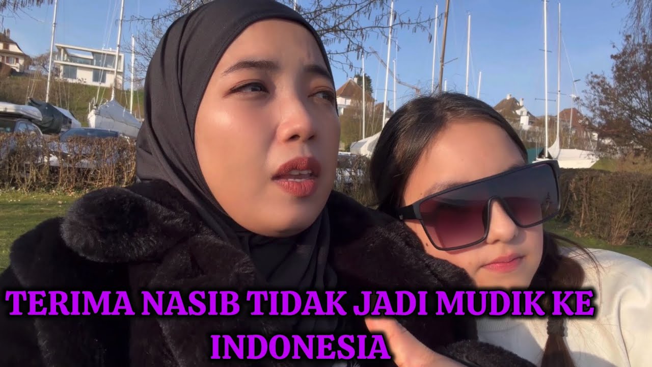 SABAR DAN PASRAH, INILAH ALASAN KAMI TIDAK JADI MUDIK BULAN INI..