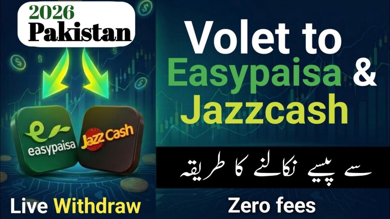How to Withdraw Money from Volet to Easypaisa & JazzCash 2026