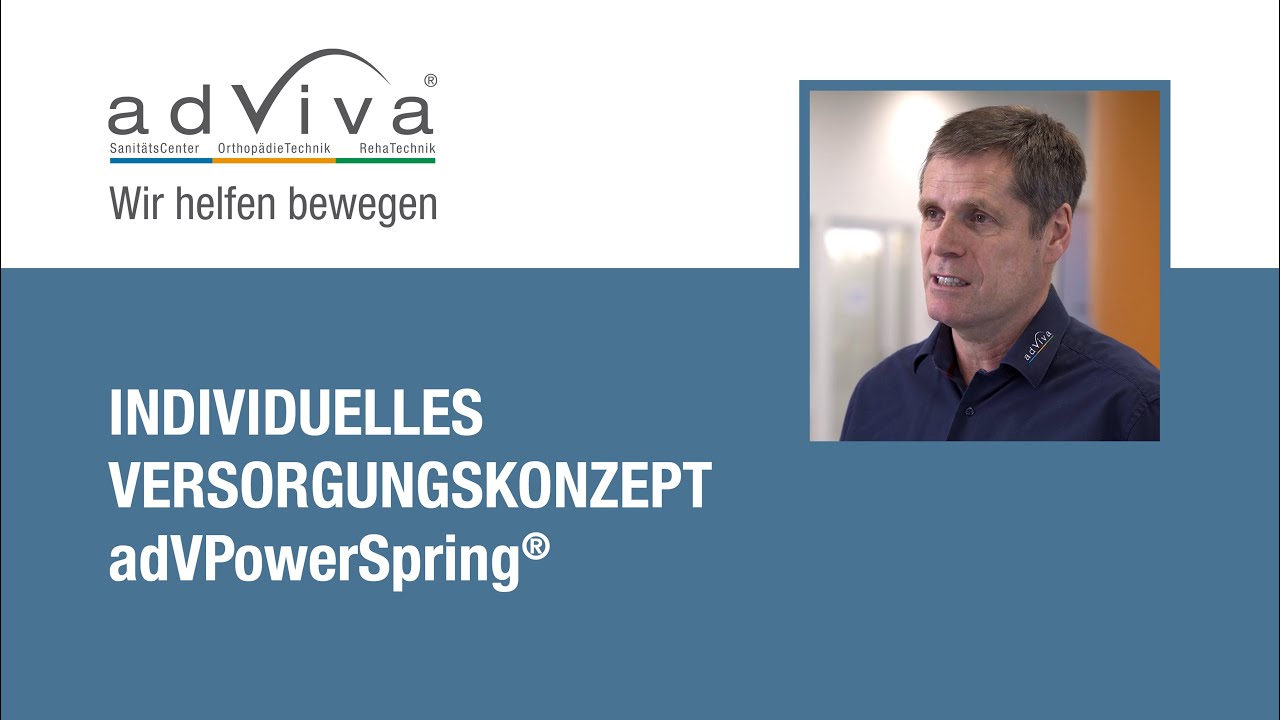Individuelles Versorgungskonzept mit der adVPowerSpring Orthese