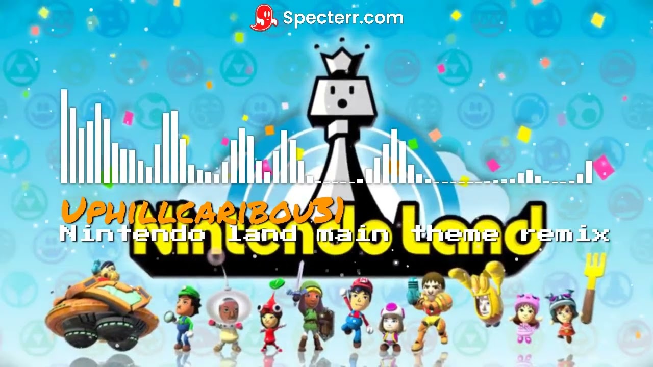 Nintendo land main theme remix