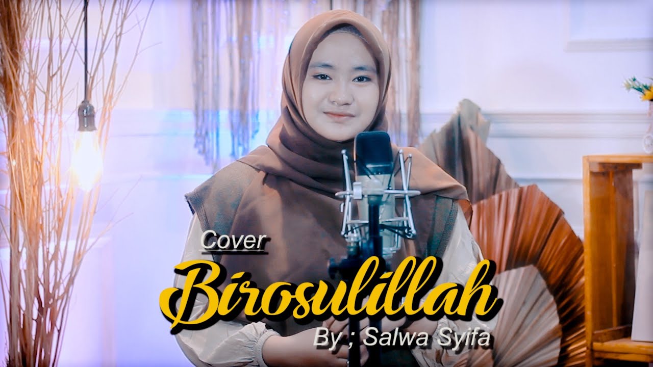 Birosulillah Cover By Salwa Syifa