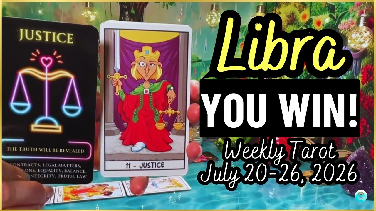 LIBRA🎉 &ldquo;Wow! Your Victory Is Here!&rdquo; | Libra Tarot Reading July 20-26, 2026