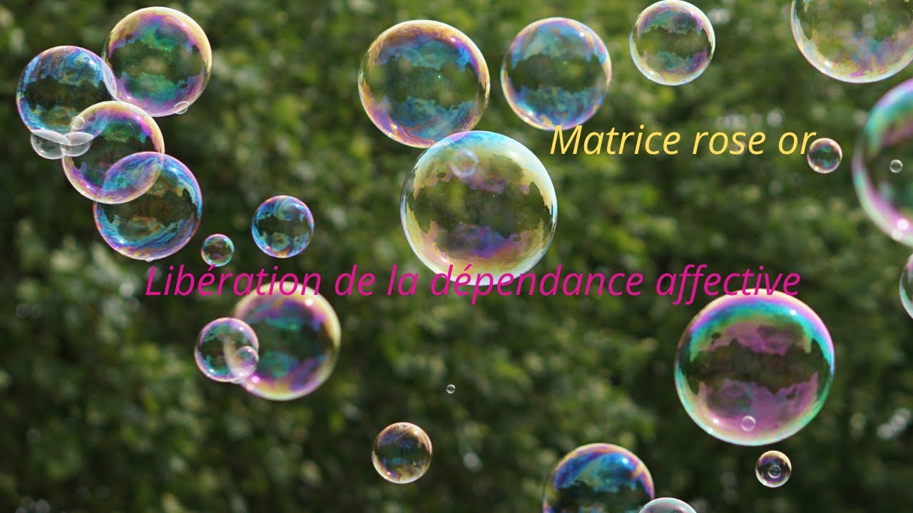 matrice rose or libération de la dépendance affective