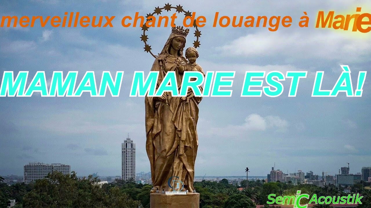 MAMAN MARIE EST LÀ | chant marial #assomption 