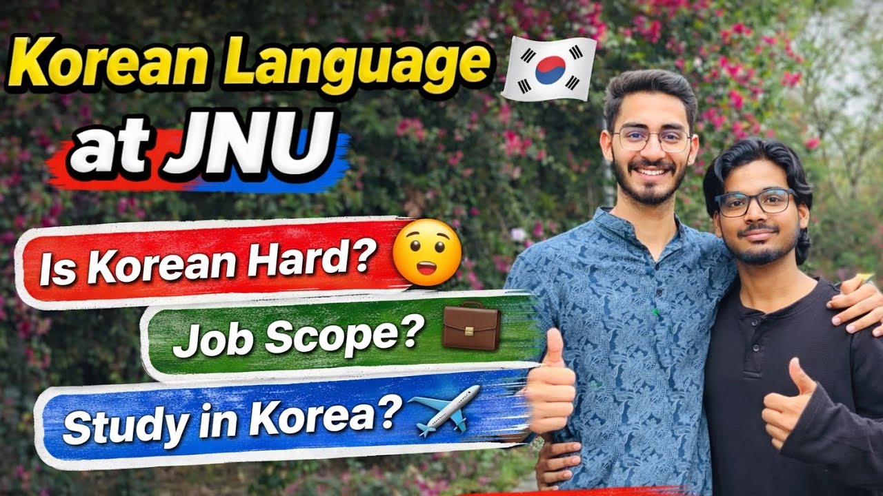 &ldquo;Korean Language in JNU Explained | Jobs, Career & Student Life&rdquo;🇰🇷 | All about Korean in JNU 🇰🇷