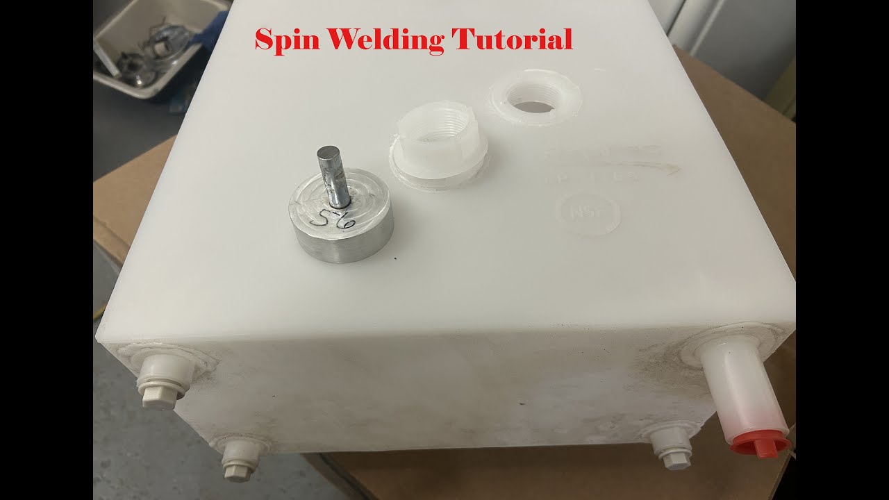 Spin Welding tutorial