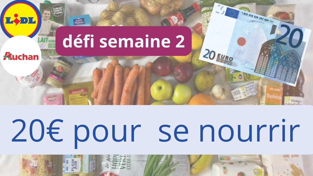 20€ par semaine pour se nourrir !  Semaine 2