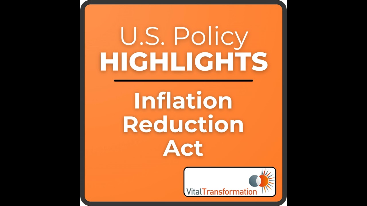 2025 US Policy Highlights - Inflation Reduction Act (IRA) Part 2