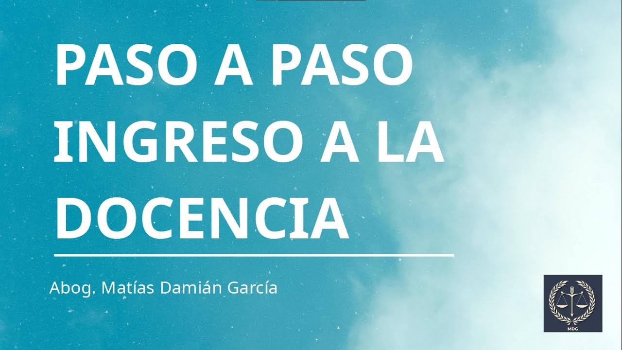INGRESO A LA DOCENCIA EN PBA: Paso a paso