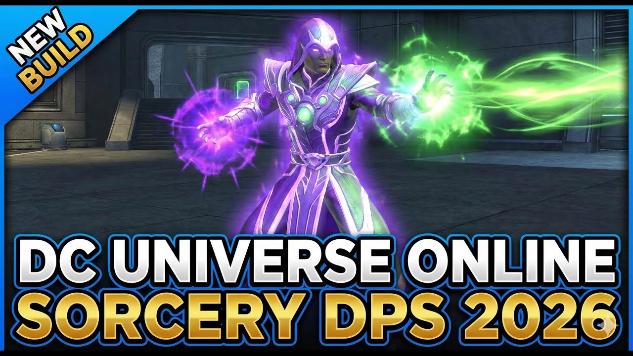 DC Universe Online Sorcery Dps 2026