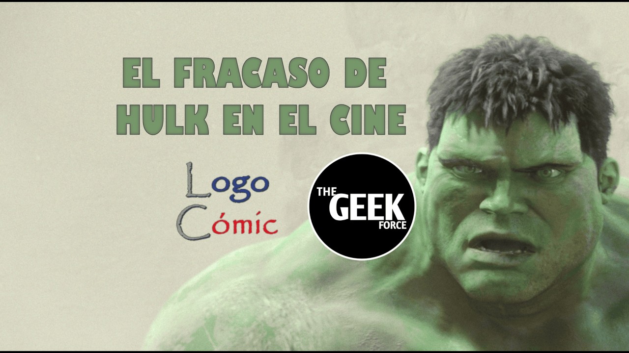 ¿POR QUÉ HULK  FRACASÓ en el CINE? 🎬💥 el ERROR de MARVEL que nadie vio 👀 | FT The Geek Force 🔥