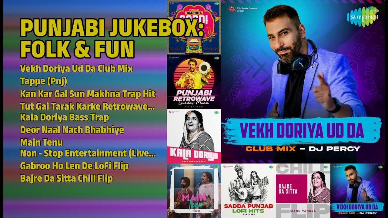 ਫ਼ੋਕ ਅਤੇ ਮਸਤੀ ਭਰੇ ਪੰਜਾਬੀ ਗੀਤ | DJ Percy Songs | Vekh Doriya Ud Da Club Mix | Tappe Pnj