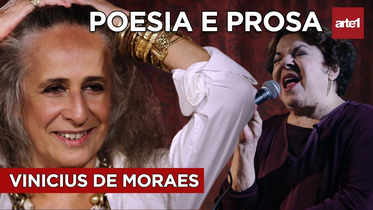 VINICIUS DE MORAES | POESIA E PROSA COM MARIA BETHÂNIA (2/5)