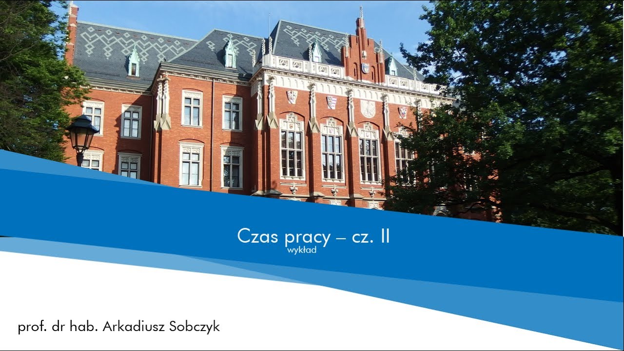 Czas pracy cz.2 - wykład