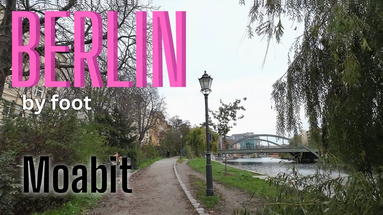 Spaziergang durch Berlin | Moabit  [2022]