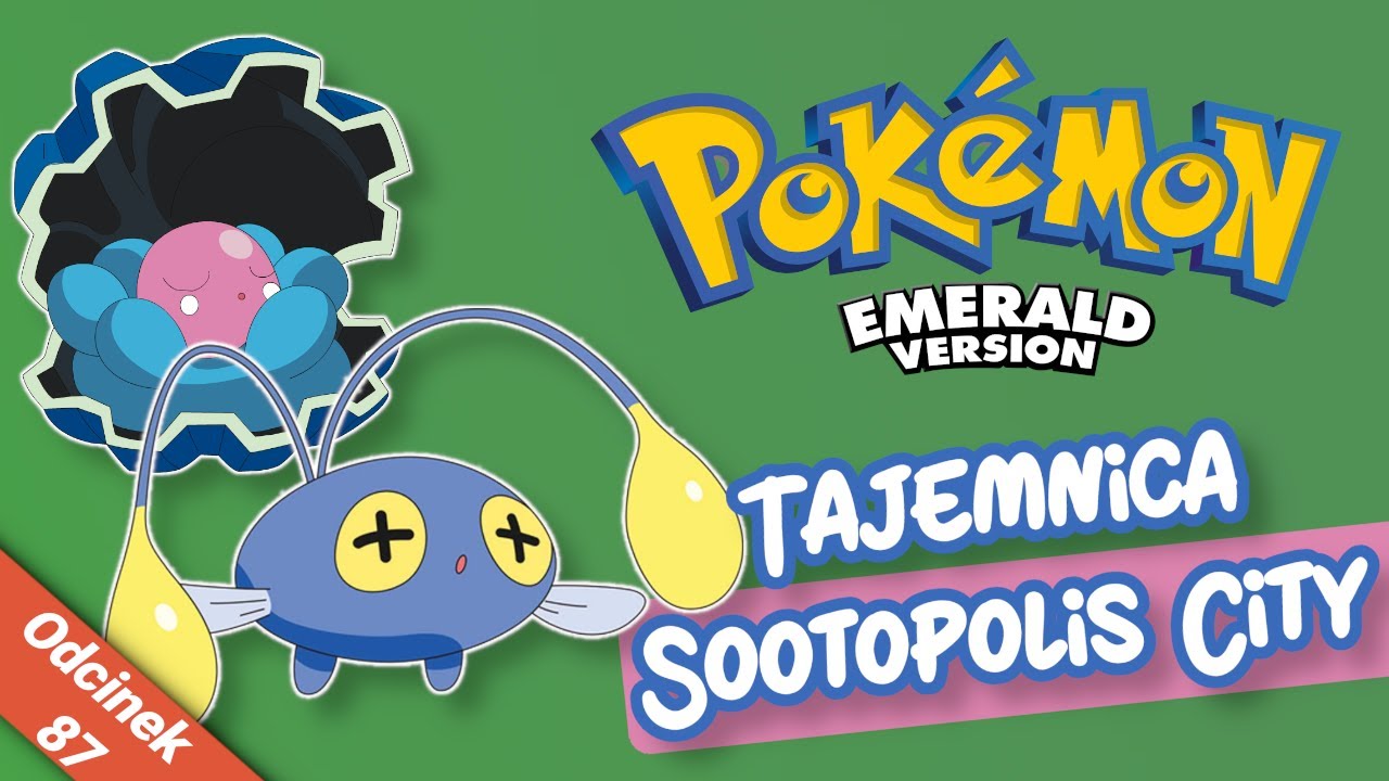 [PL]Pokemon Emerald - Odcinek 87: Tajemnica Sootopolis City