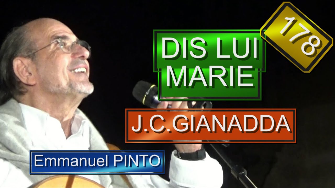 DIS LUI MARIE - Jean-Claude GIANADDA - (Instrumental avec les paroles) - N°178