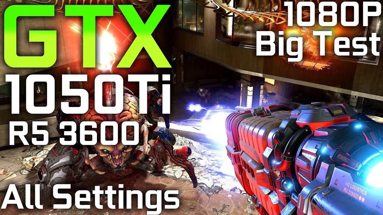 Doom Eternal | GTX 1050 Ti + Ryzen 5 3600 | Low vs. Medium vs. High vs. Ultra vs. Custom | 1080p