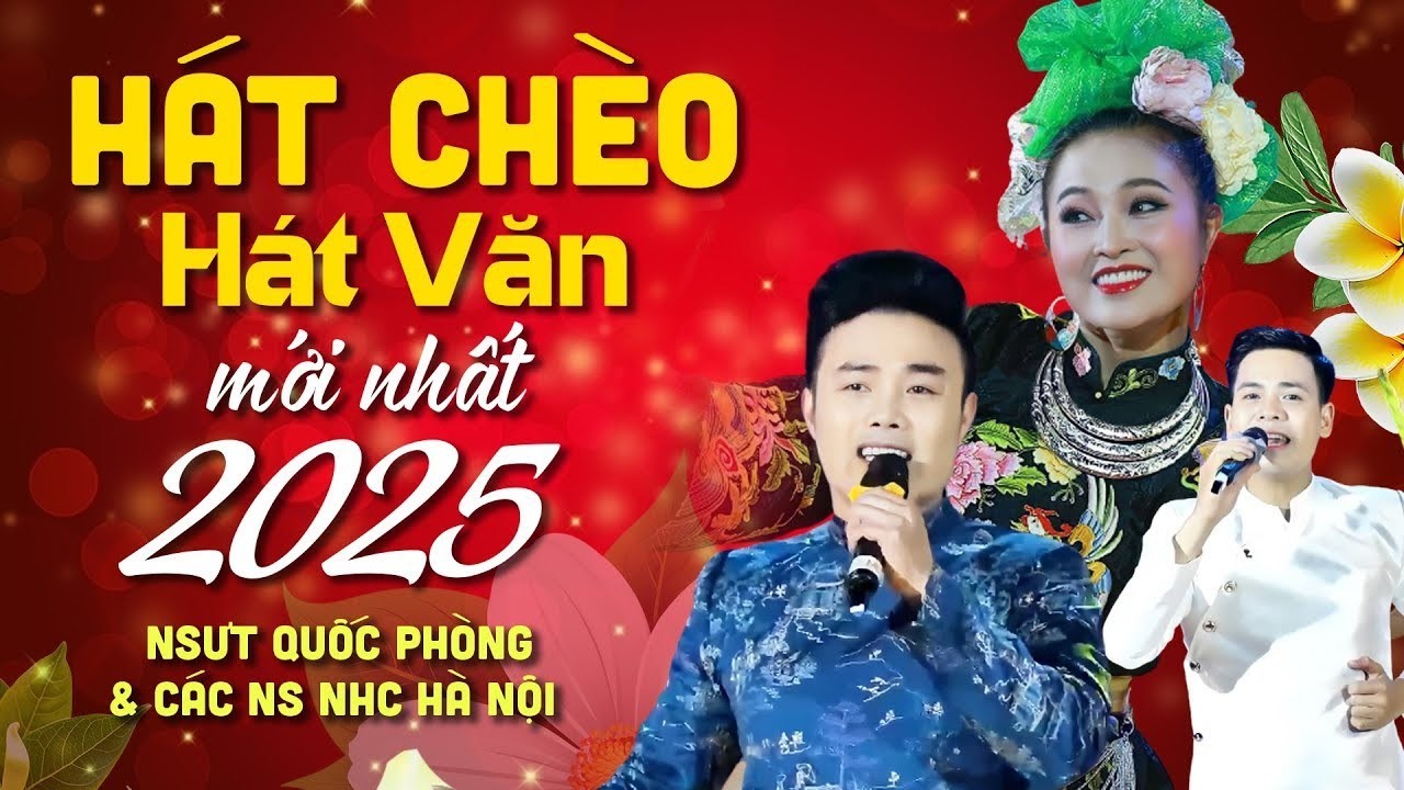 Hát Chèo Hát Văn NSUT Quốc Phòng và các NS Nhà Hát Chèo Hà Nội mới nhất 2025 | Hội đền cô Tân An