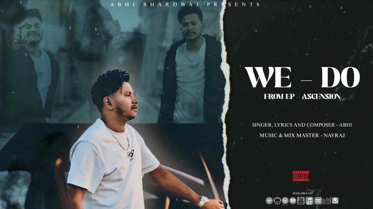 We Do (Official Audio) | Abhi Bhardwaj | Ascension | Latest punjabi songs 2026