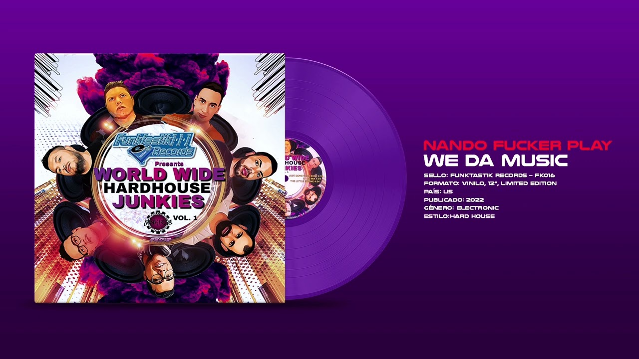 🔊 NANDO FUCKER PLAY - We Da Music [Funktastik Records] (2022)