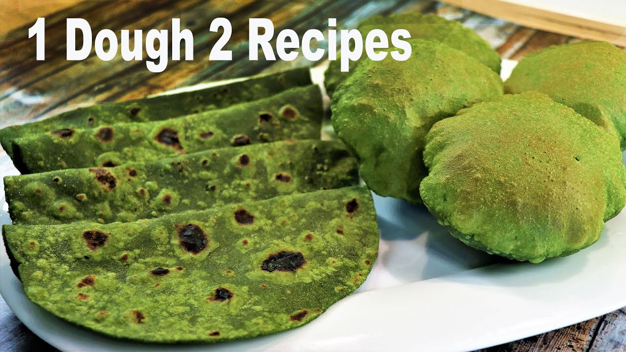 Spinach Puri & Roti  | 1 Dough 2 Recipes