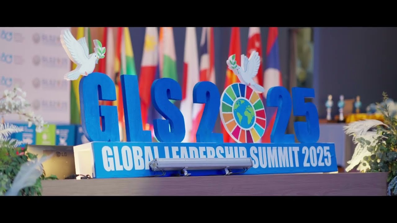 GLOBAL LEADERSHIP SUMMIT | UNPKFC | LCCM | DR APHINITA CHAICHANA | DR MICHAEL KANTHAKARAN | GLS 2025