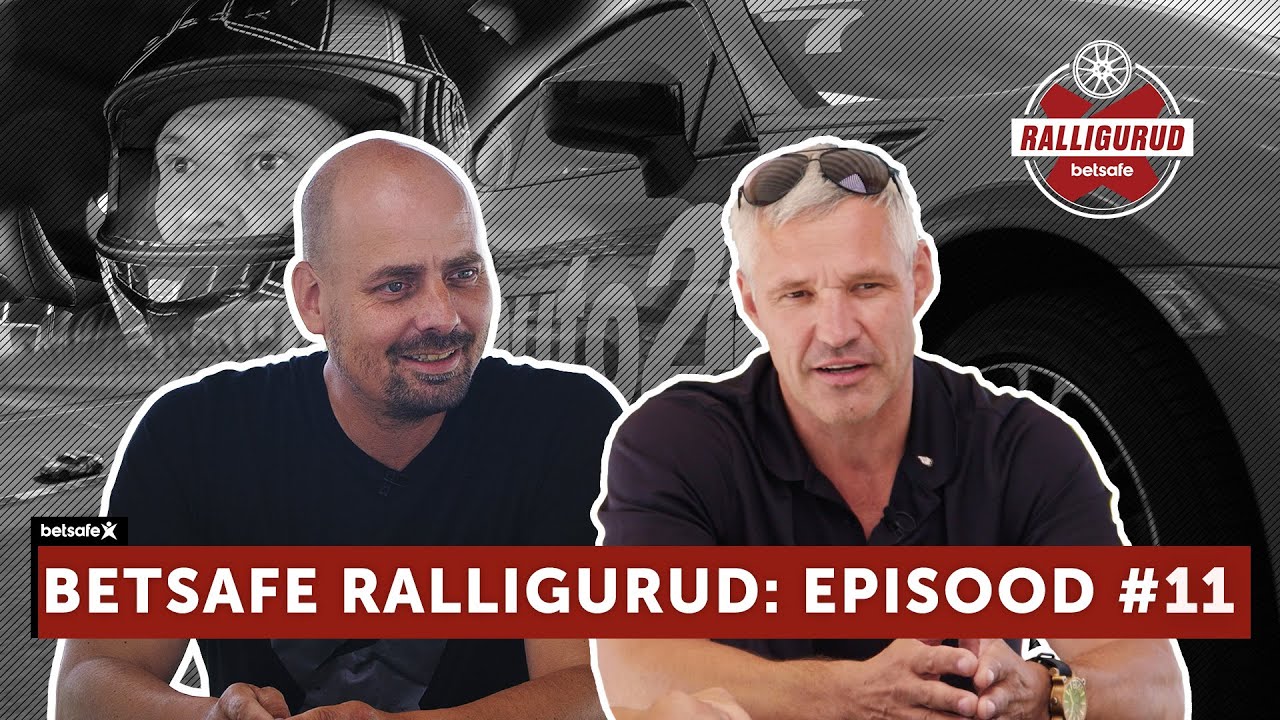 BETSAFE RALLIGURUD: Erki Nool. Episood #11