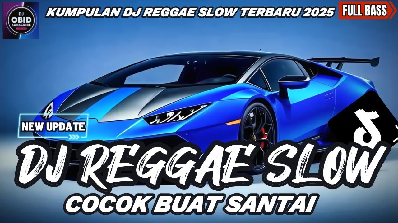 DJ REGGAE SANTAI FULL BASS 🔥 DJ CAMPURAN REGGAE SLOW TERBARU VIRAL TIK TOK FYP YANG KALIAN CARI🎵