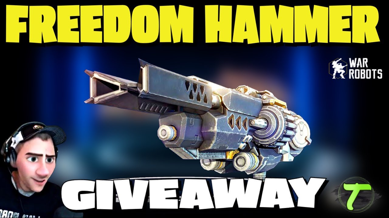 Freedom Hammer Giveaway #WRwinFrHammer [WR] War Robots