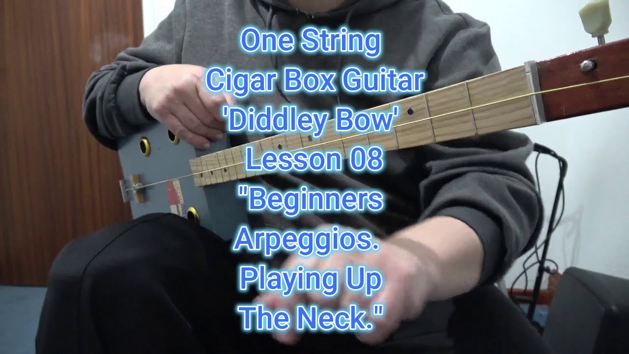 One String Cigar Box Guitar Lesson 08. #beginners #arpeggios #playing up the #neck  #diddleybow