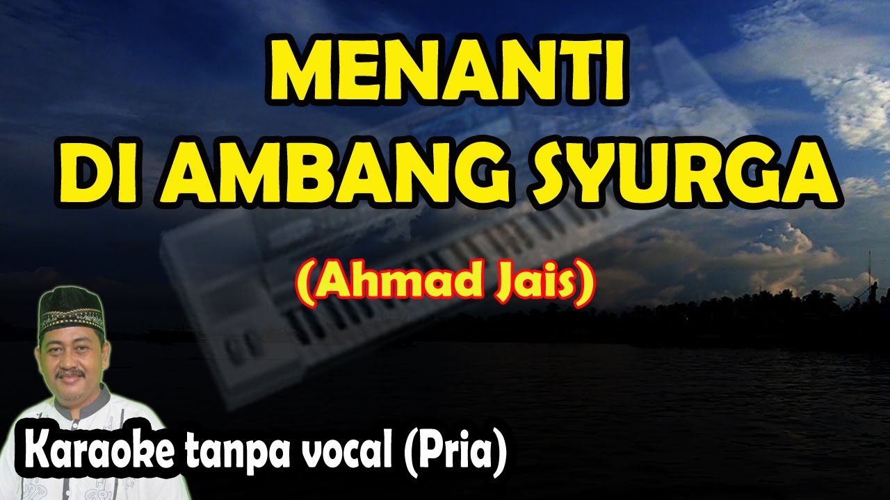 Menanti di ambang syurga karaoke melayu Ahmad jais