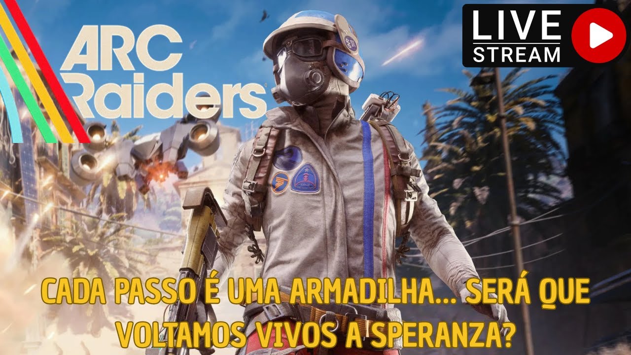 ARC RAIDERS 🔥 Combates intensos e muito loot! (AO VIVO)