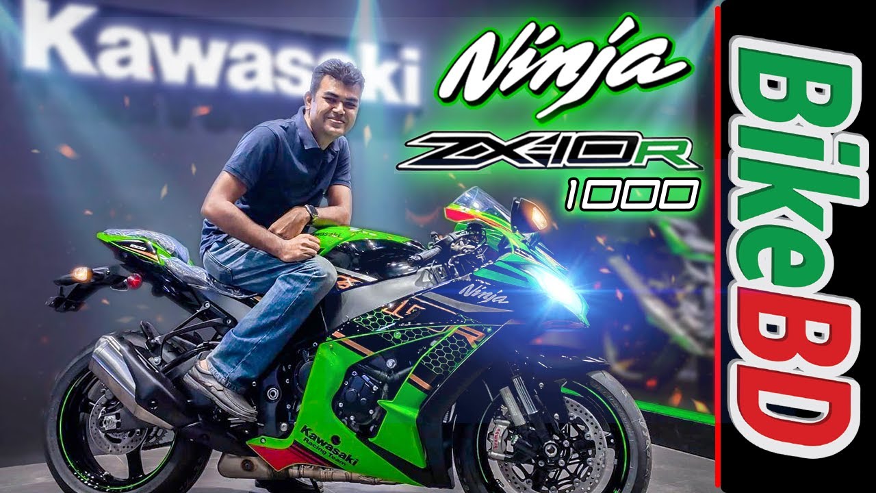 Kawasaki Ninja ZX10R In Bangladesh - 1000cc SuperBike In BD!