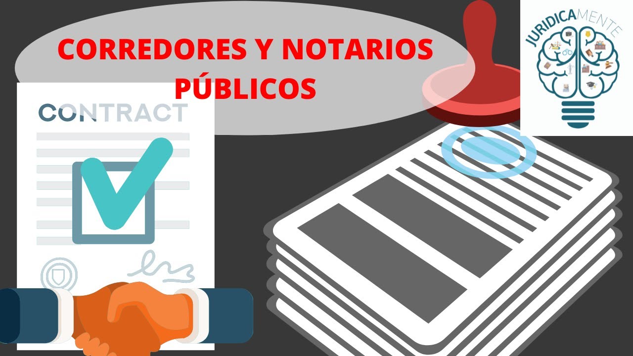 CORREDORES Y NOTARIOS PÚBLICOS