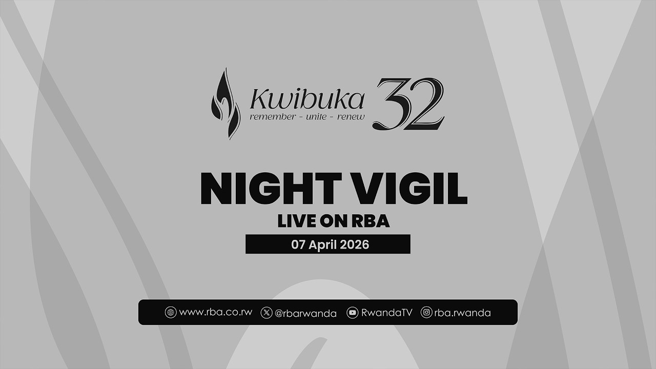 ⚪Kwibuka 32: Night Vigil | 7 April 2026