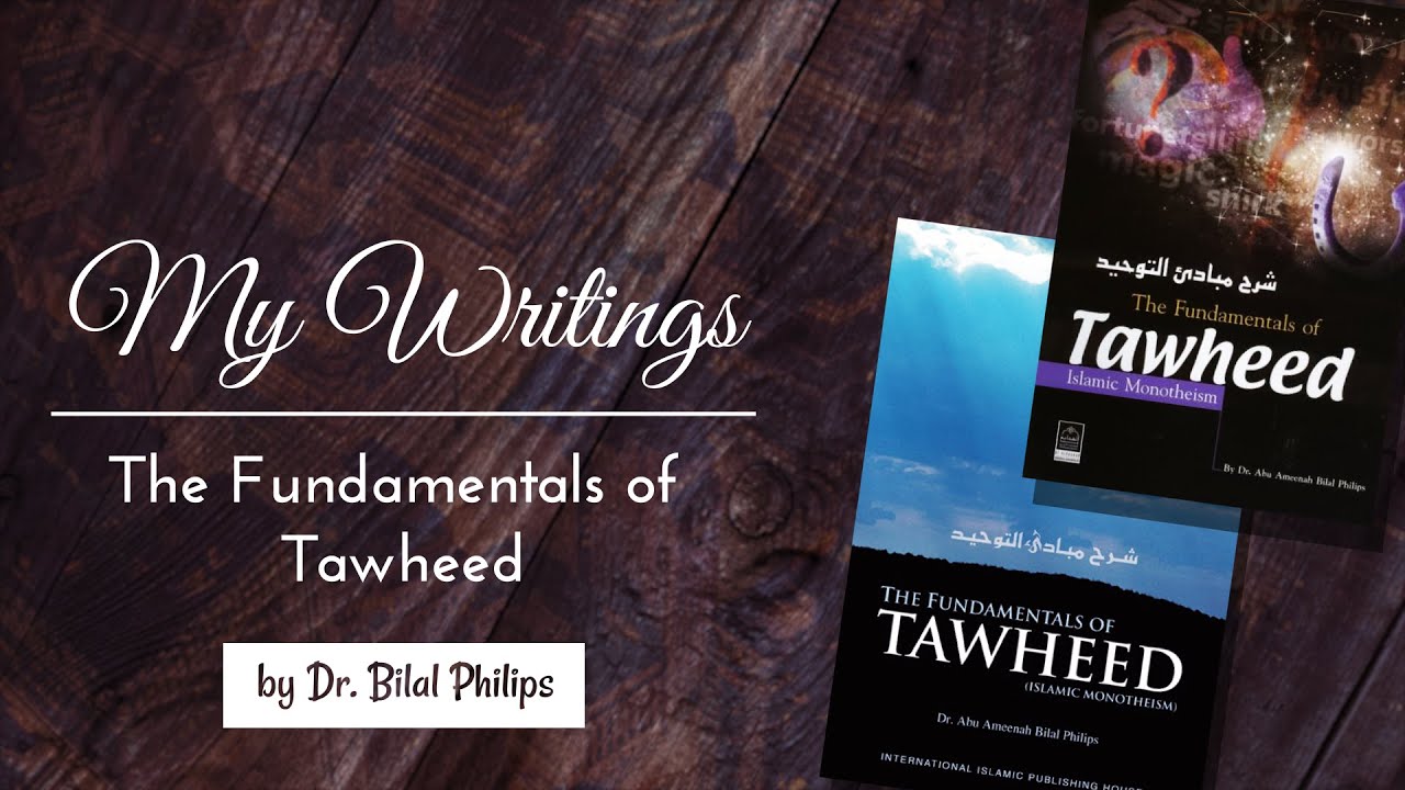 My Writings: The Fundamentals of Tawheed