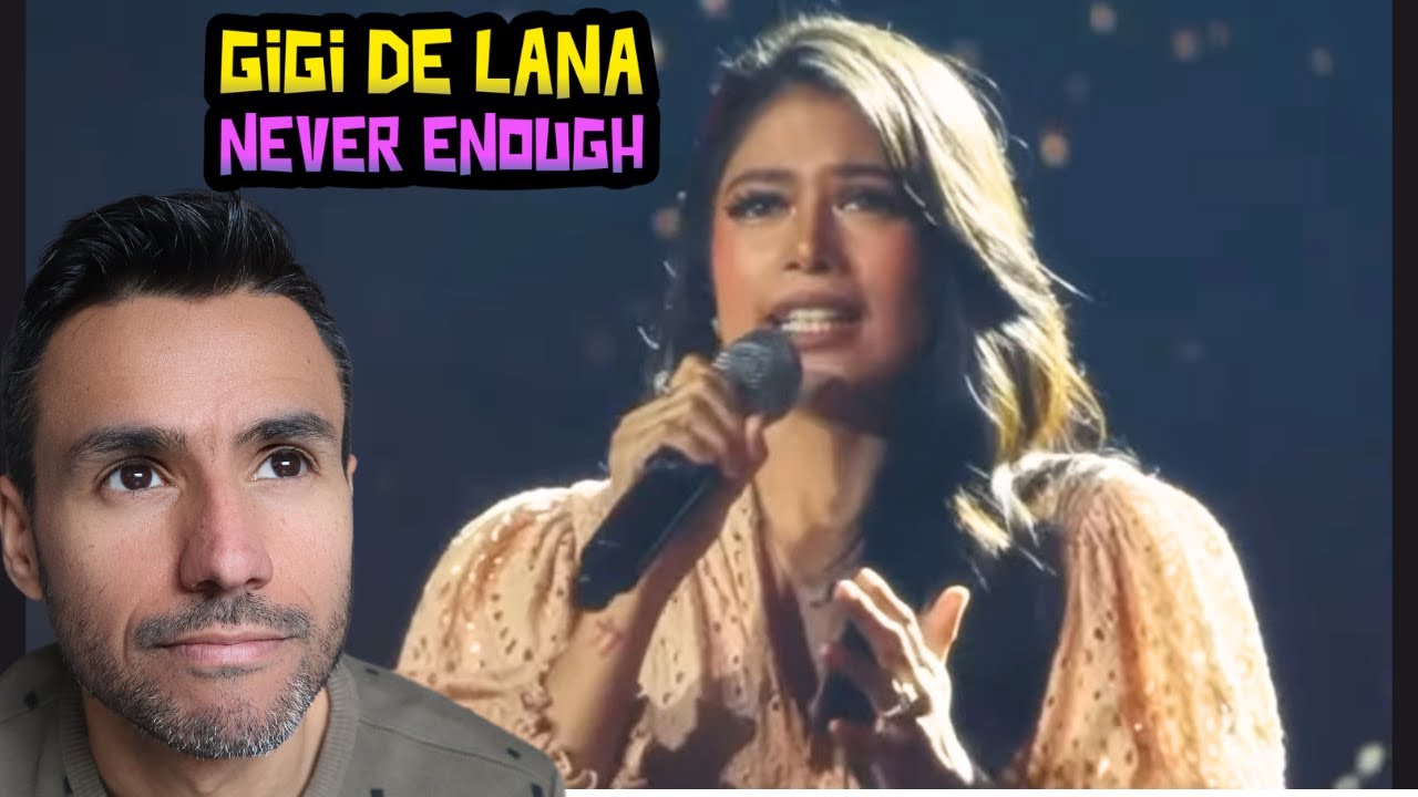 Gigi De Lana - Never Enough (REACTION)