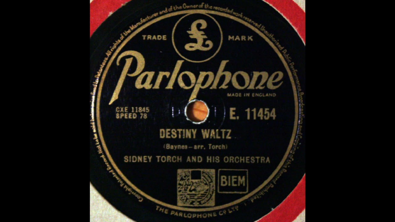 DESTINY WALTZ (Sydney Baynes) - Sidney Torch and his Orchestra - E 11454