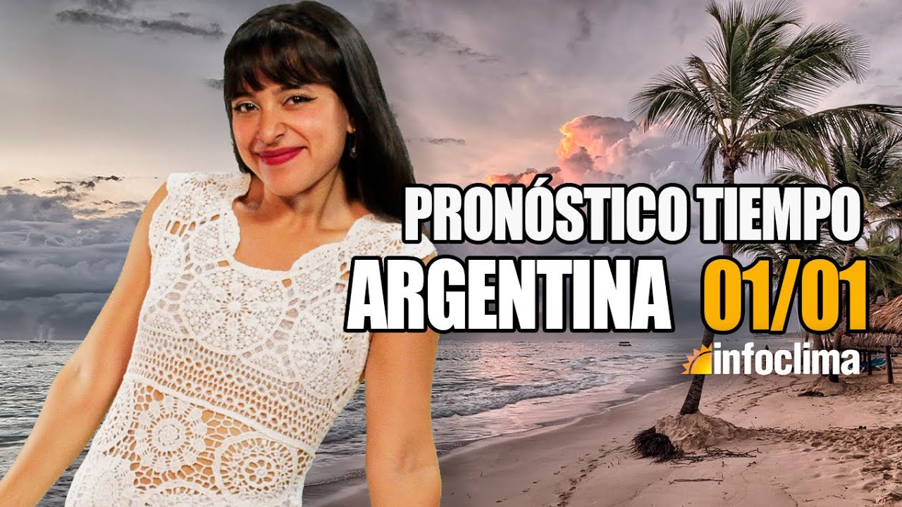 Pronóstico para el 1 de enero de 2026. Argentina - Infoclima TV