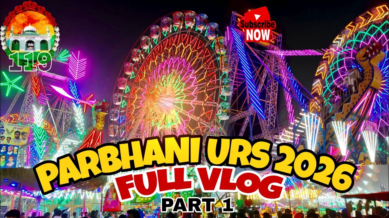 🎡PARBHANI URS 2026 FULL VLOG 😍 परभणी उर्स २०२६ फुल व्लॉग #परभणी #परभणीजिल्हाबातमी #mela 
